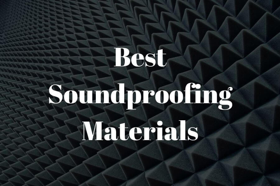 18 Best Soundproofing Materials For Home, Office And More