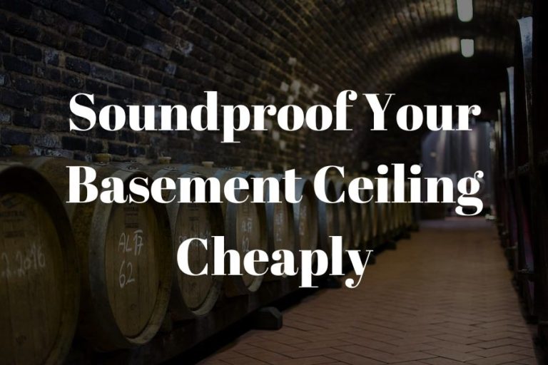 cheapest way to soundproof a basement ceiling featured image (1)