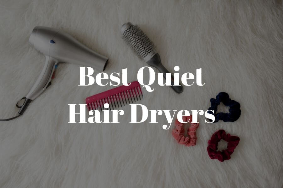 Best quiet hair dryers featured image