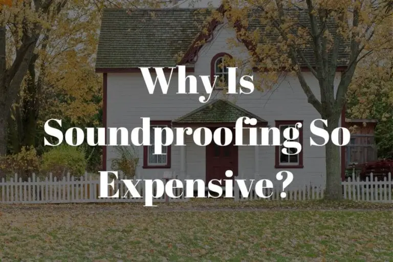 why is soundproofing so expensive featured image