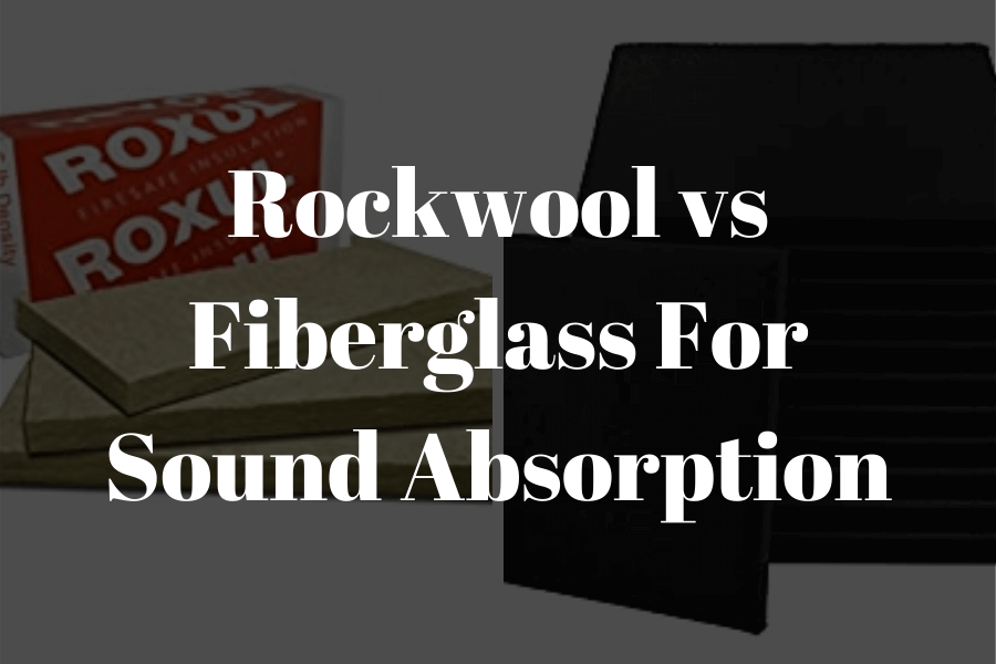 Rockwool vs Fiberglass for Sound Absorption