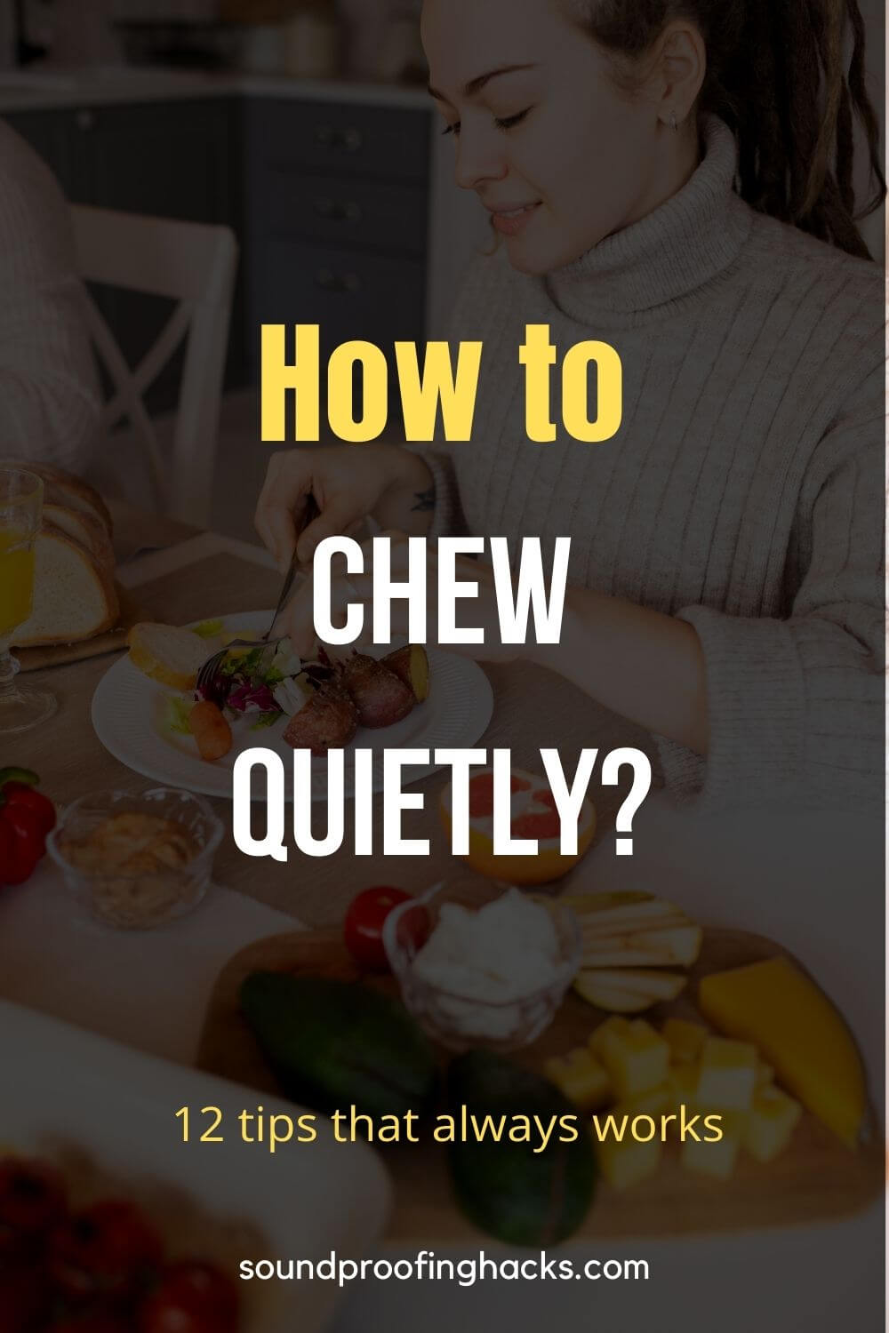 how to chew quietly pinterest