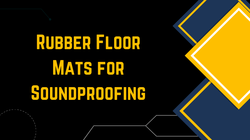 Rubber Floor Mats for Soundproofing